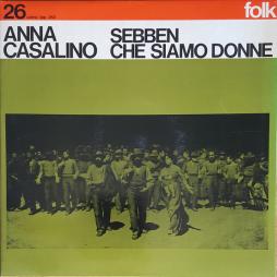 Sebben Che Siamo Donne di Anna Casalino - CD Sebben Che Siamo Donne di Anna Casalino - CD