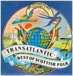 Best Of Scottish Folk - The Vintage Years Volume 3 di Transatlantic - LP