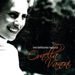 Una Bellissima Ragazza di Ornella Vanoni - CD