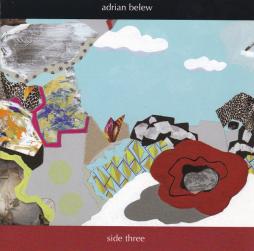Side Three di Adrian Belew - CD