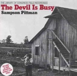 The Devil Is Busy di Sampson Pittman - CD