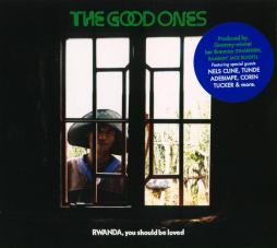 RWANDA, You Should Be Loved di Good Ones, The