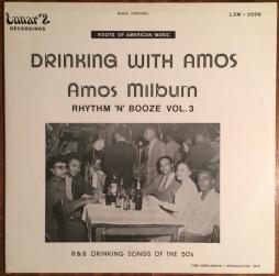 Drinking With Amos - Rhythm 'N' Booze Vol. 3 di Amos Milburn - LP 10 pollici