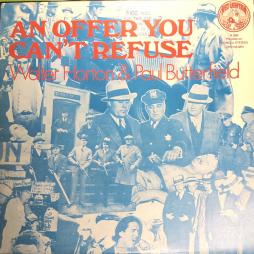 An Offer You Can't Refuse di Walter Horton & Paul Butterfield - LP