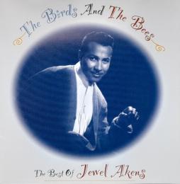 The Birds And The Bees The Best Of Jewel Akens di Jewel Akens - CD
