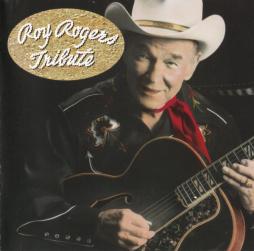 Tribute di Roy Rogers  - CD