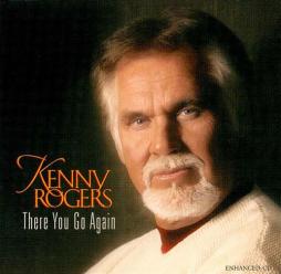 There You Go Again di Kenny Rogers