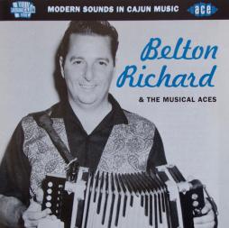 Modern Sounds In Cajun Music di Belton Richard & The Musical Aces - CD Modern Sounds In Cajun Music di Belton Richard & The Musical Aces - CD