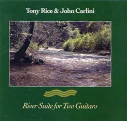 River Suite For Two Guitars di Tony Rice & John Carlini - CD