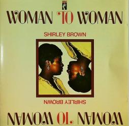 Woman To Woman di Shirley Brown - CD