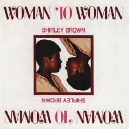 Woman To Woman di Shirley Brown