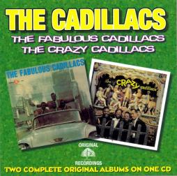 The Fabulous Cadillacs / The Crazy Cadillacs di The Cadillacs  - CD