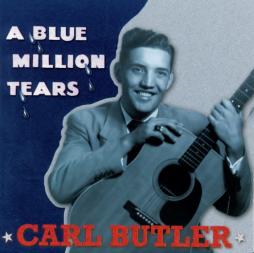 A Blue Million Tears di Carl Butler - CD