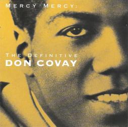 Mercy Mercy: The Definitive Don Covay di Don Covay - CD