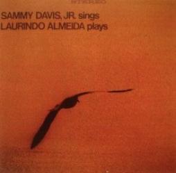 Sammy Davis Jr. Sings And Laurindo Almeida Plays di Sammy Davis Jr.