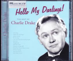 Hello My Darlings - The Best Of Charlie Drake di Charlie Drake - CD