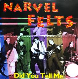 Did You Tell Me di Narvel Felts - CD