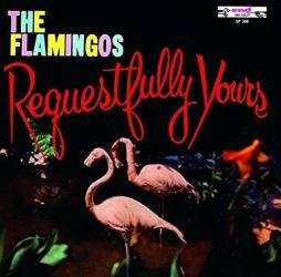Requestfully Yours di The Flamingos  - CD