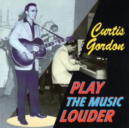 Play The Music Louder di Curtis Gordon - CD