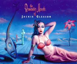 The Romantic Moods Of Jackie Gleason di Jackie Gleason - CD
