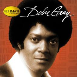 Ultimate Collection di Dobie Gray - CD