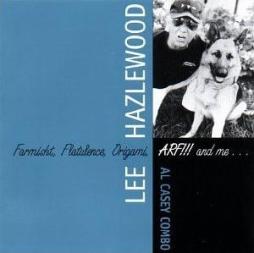 Farmisht, Flatulence, Origami, ARF!!! And Me... di Lee Hazlewood - CD