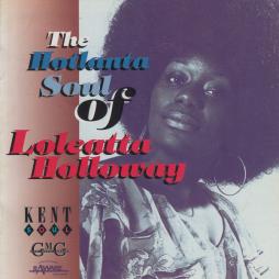 The Hotlanta Soul Of Loleatta Holloway di Loleatta Holloway