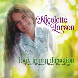 Look In My Direction: The Warner Bros. Recordings di Nicolette Larson