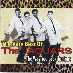 The Very Best Of The Jaguars (The Way You Look Tonight) di The Jaguars  - CD