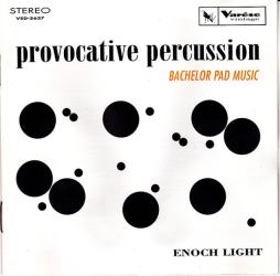 Provocative Percussion - Bachelor Pad Music di Enoch Light