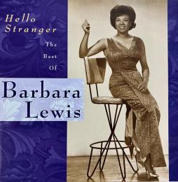 Hello Stranger: The Best Of Barbara Lewis di Barbara Lewis - CD
