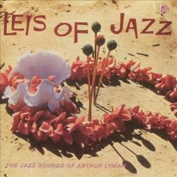Leis Of Jazz di Arthur Lyman
