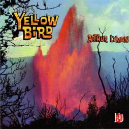 Yellow Bird di Arthur Lyman - CD