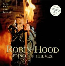 Robin Hood: Prince Of Thieves (Original Motion Picture Soundtrack) di Michael Kamen - LP Robin Hood: Prince Of Thieves (Original Motion Picture Soundtrack) di Michael Kamen - LP