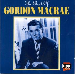 The Best Of Gordon MacRae di Gordon MacRae - CD