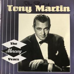 The Best Of Tony Martin - The Mercury Years di Tony Martin (3) - CD