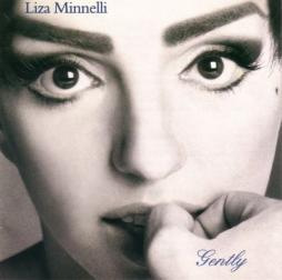 Gently di Liza Minnelli