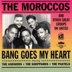 Bang Goes My Heart di The Moroccos - CD