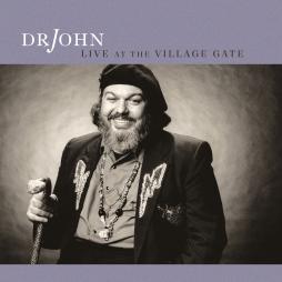 Live At The Village Gate di Dr. John - CD