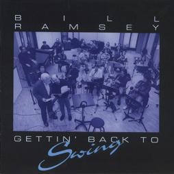 Gettin' Back To Swing di Bill Ramsey - CD