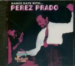 Dance Date With Perez Prado di Perez Prado And His Orchestra