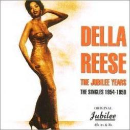 The Jubilee Years • The Singles 1954-1959 di Della Reese - CD