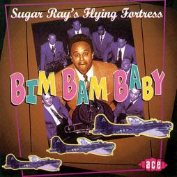 Bim Bam Baby di Sugar Ray's Flying Fortress - CD