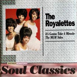 It's Gonna Take A Miracle - The MGM Sides di Royalettes, The - CD