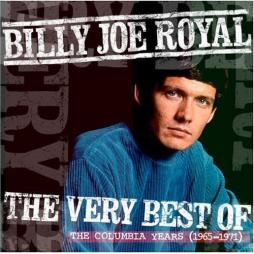 The Very Best Of Billy Joe Royal: The Columbia Years (1965-1972) di Billy Joe Royal - CD