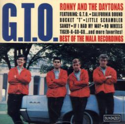 G.T.O. / Best Of The Mala Recordings di Ronny & The Daytonas