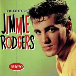 The Best Of Jimmie Rodgers di Jimmie Rodgers  - CD