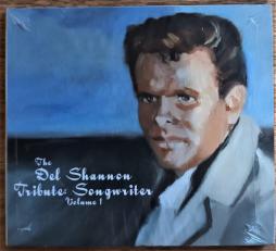 The Del Shannon Tribute: Songwriter Volume 1 di Various - CD