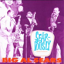 Sear-iously di Al Sears - CD
