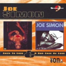 Easy To Love / A Bad Case Of Love di Joe Simon - CD
